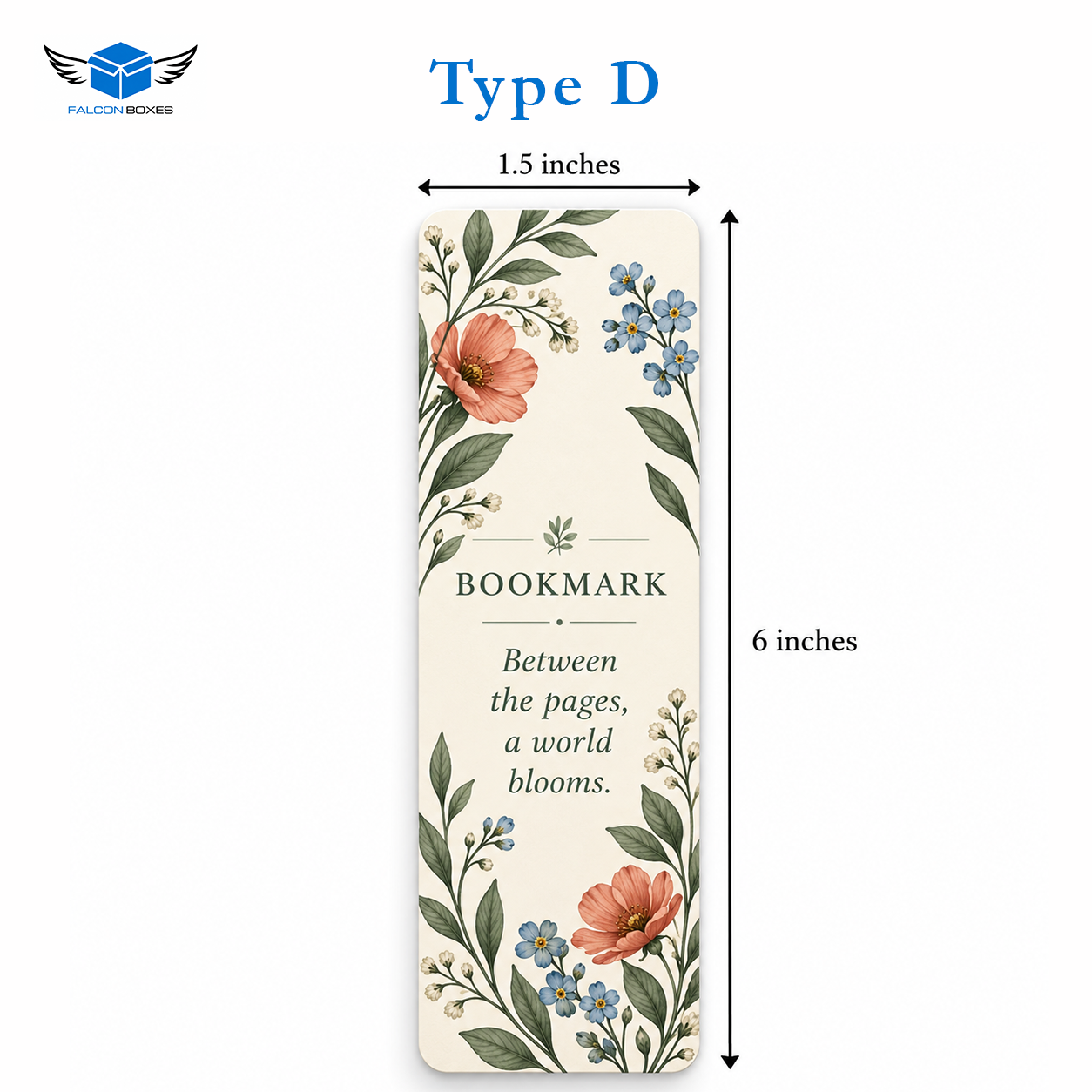 Type D floral bookmark card, Between the pages a world blooms, 1.5 x 6 inches